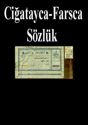 Ciğatayca-Farsca Sözlük
